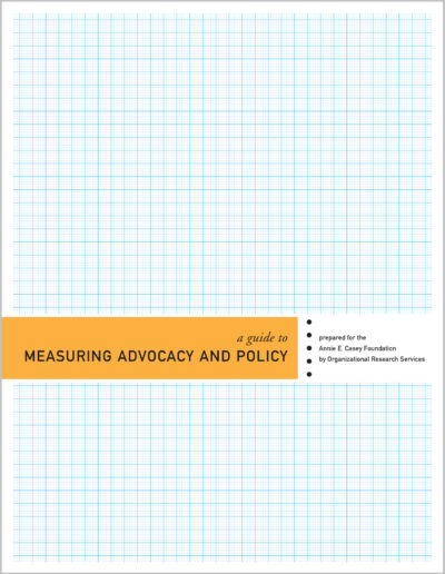 Aecf aguidetomeasuringpolicyandadvocacy 2007 2